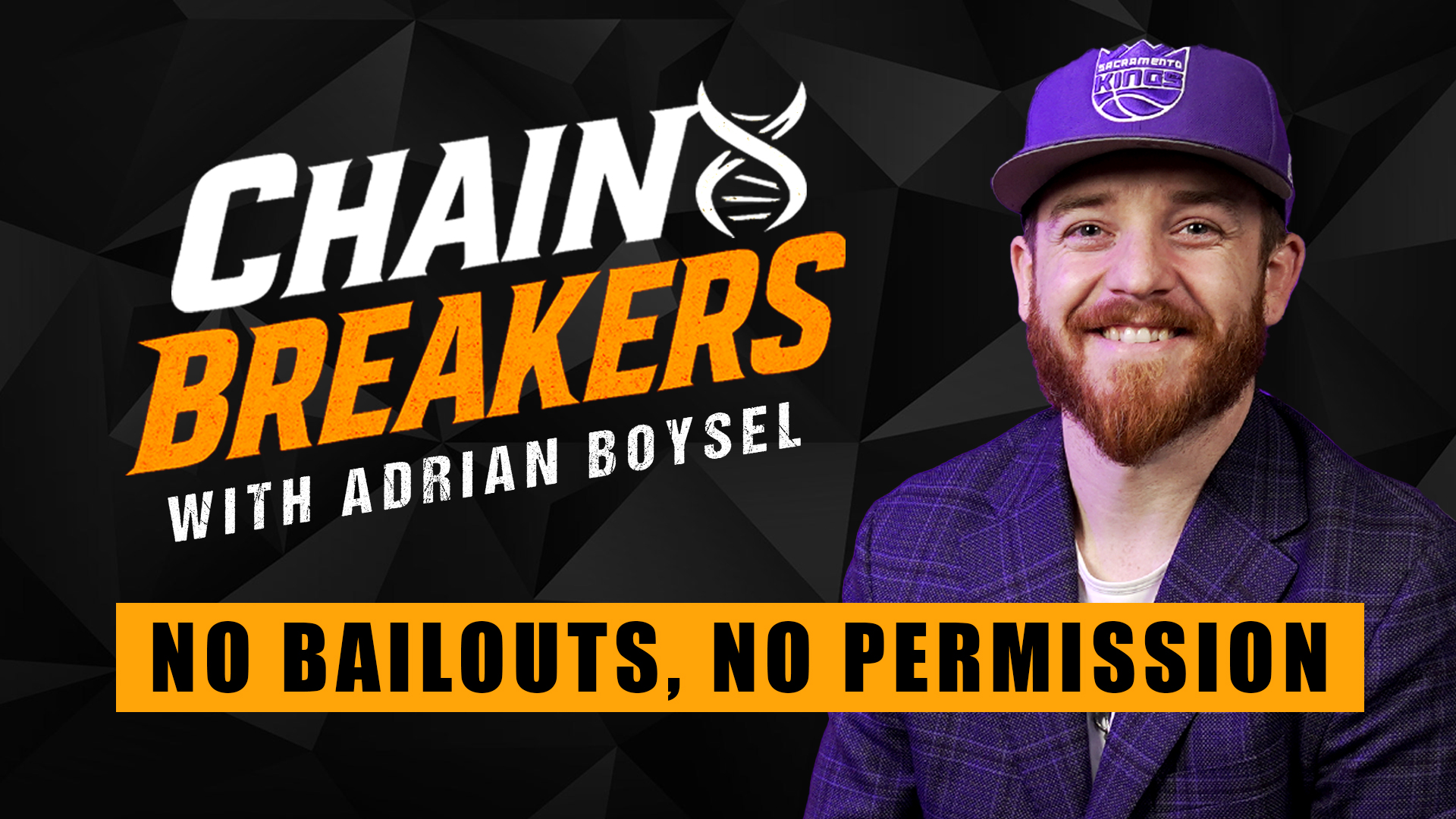 Chain Breakers with Adrian Boysel